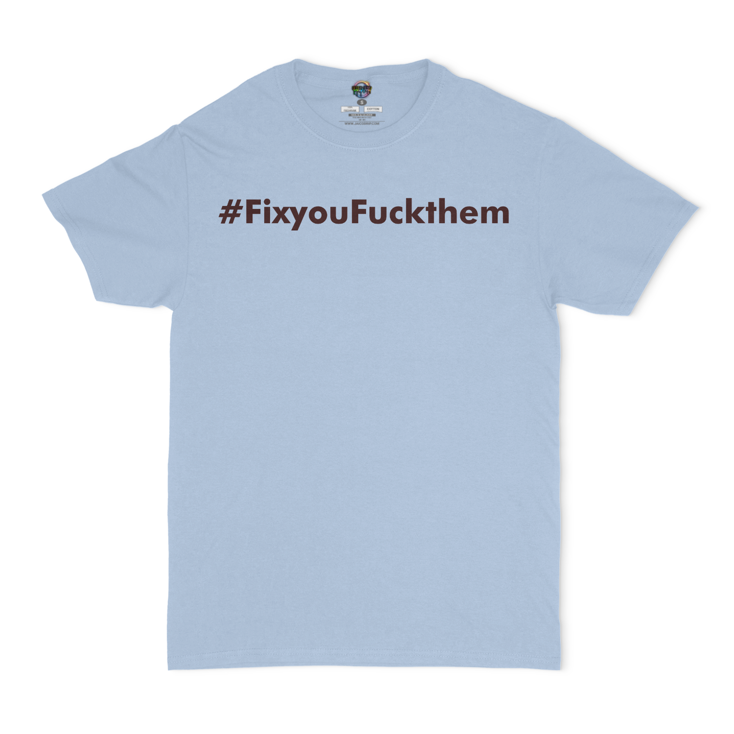 #FixyouFuckthem Unisex T-Shirt