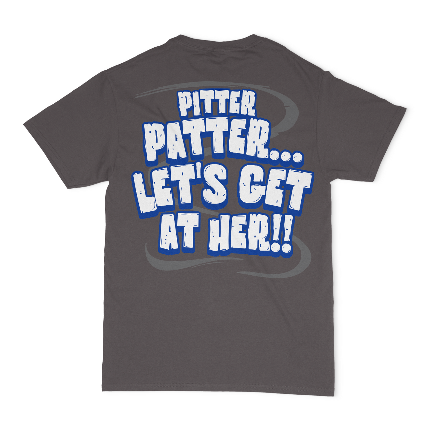 Joe The Bull Guy Pitter Patter Let's Get At Her Unisex T-Shirt