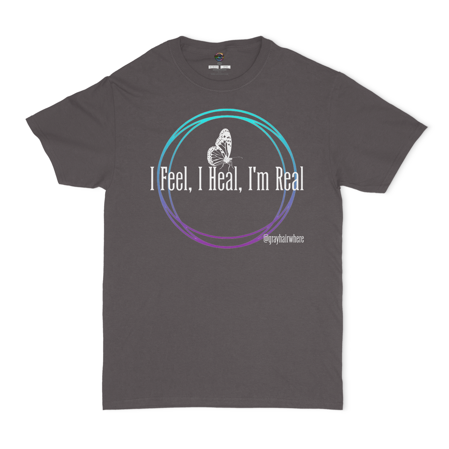 I Feel, I Heal, I'm Real Unisex T-shirt