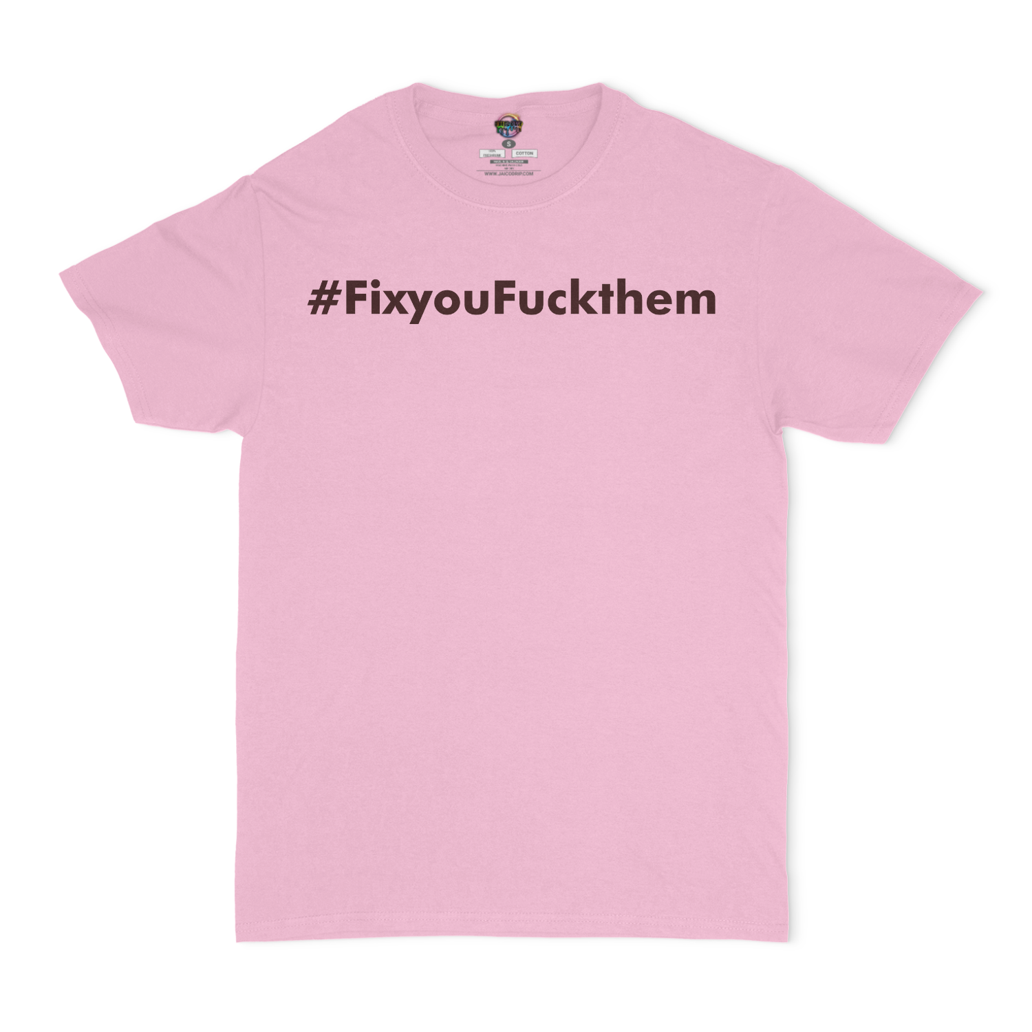#FixyouFuckthem Unisex T-Shirt