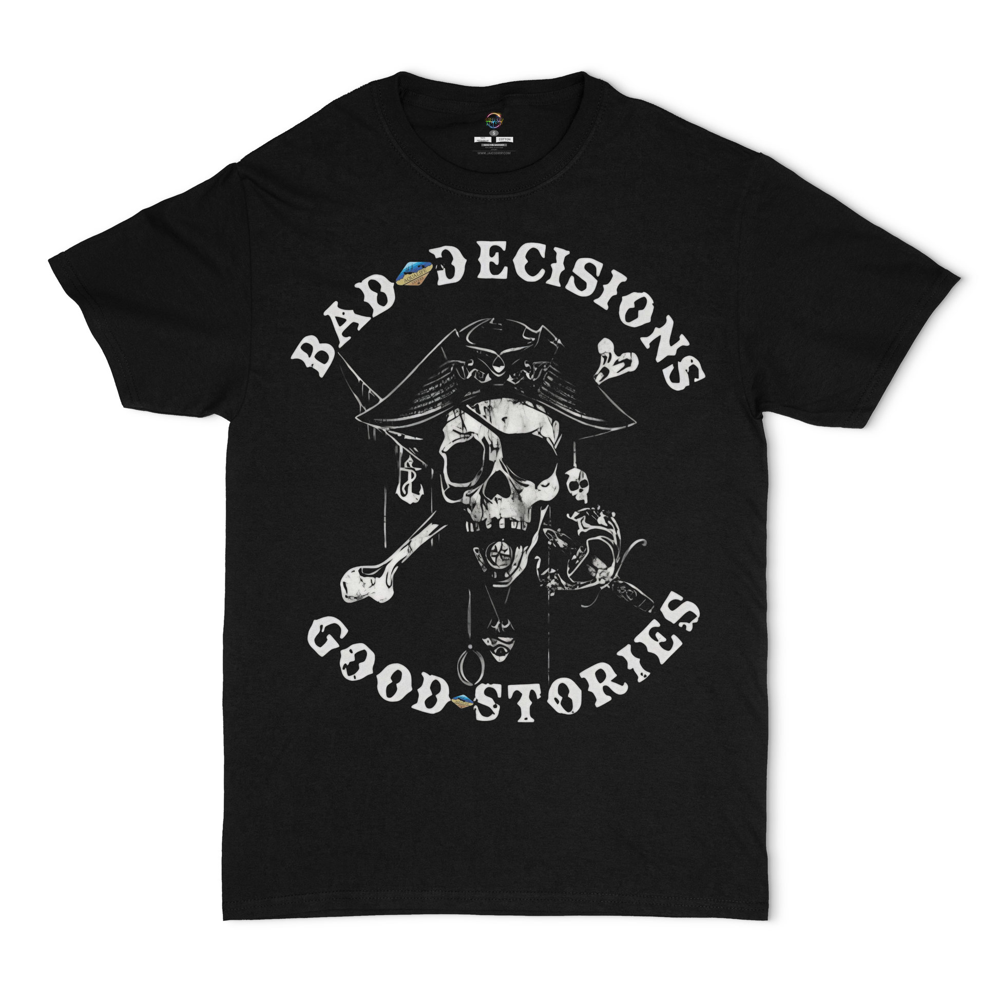 Aqualife Bad Decisions, Good Stories Unisex T-Shirt