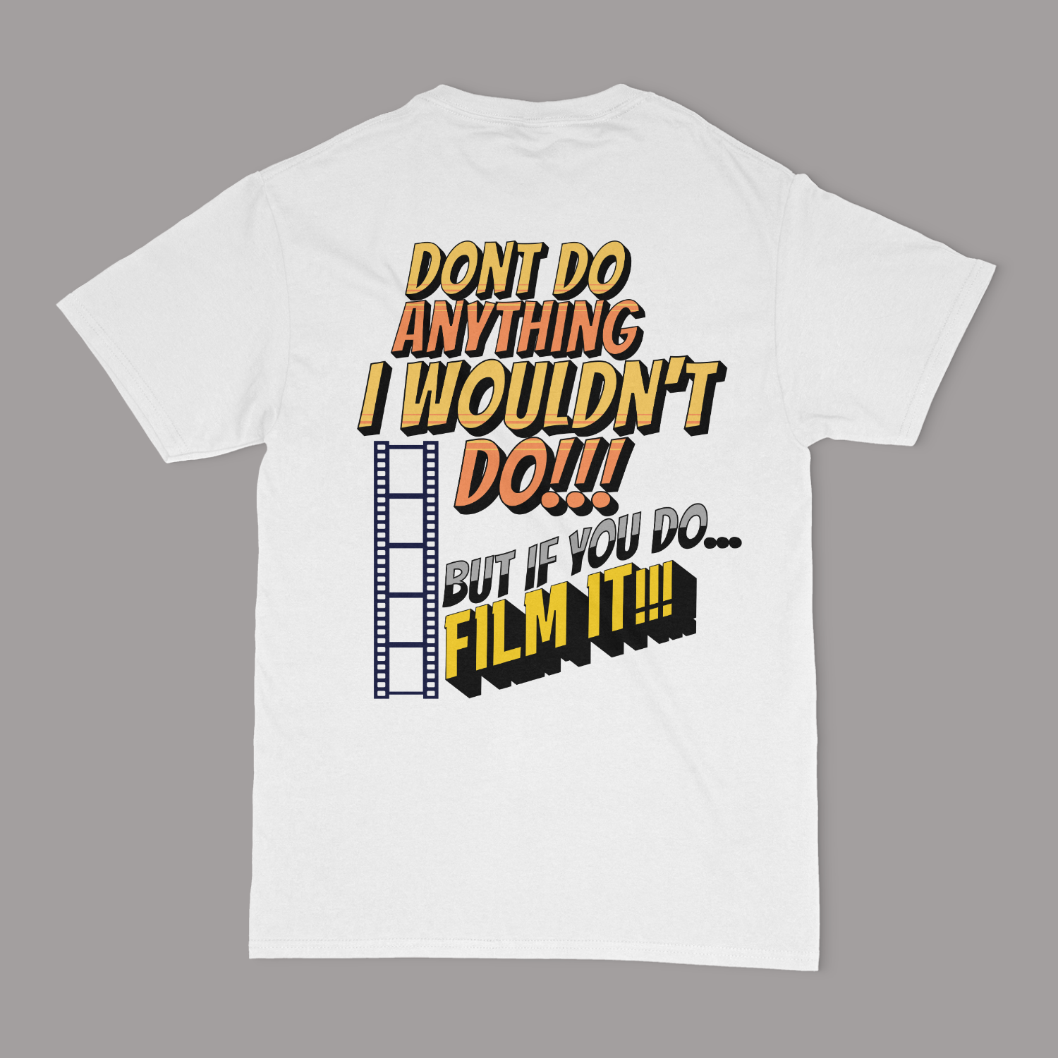 Don't Do Anything I Wouldn't Do Joe The Bull Guy Unisex T-shirt