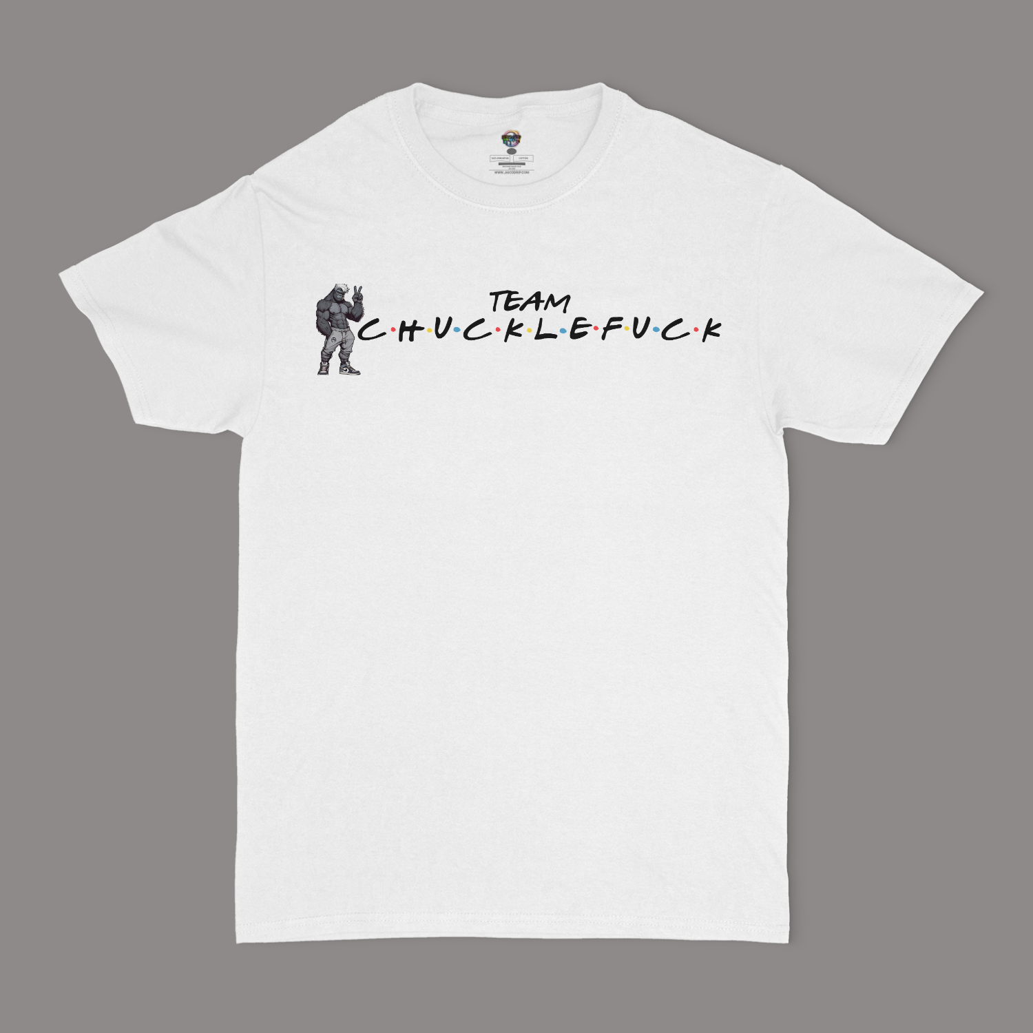 Team Chucklefuck Unisex T-Shirt