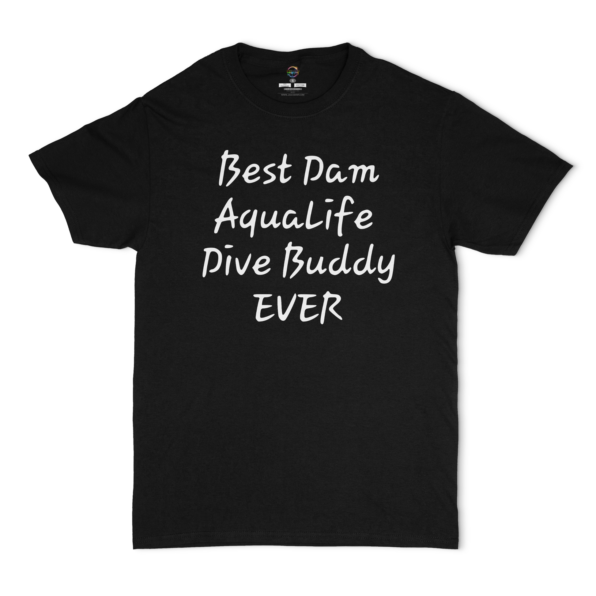 Best Dam AquaLife Dive Buddy Ever Unisex T-Shirt