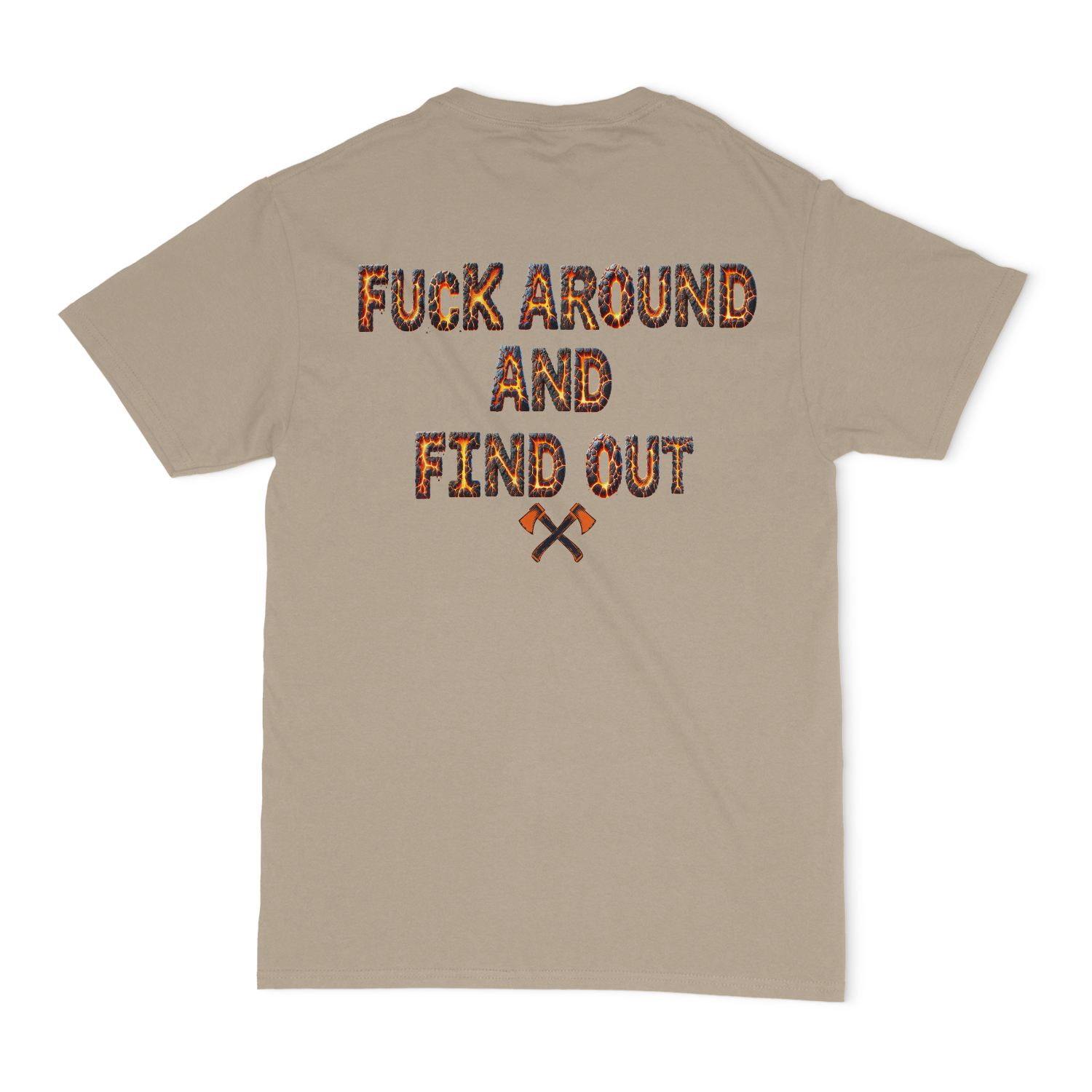 Fuck Around And Find Out Unisex T-Shirt