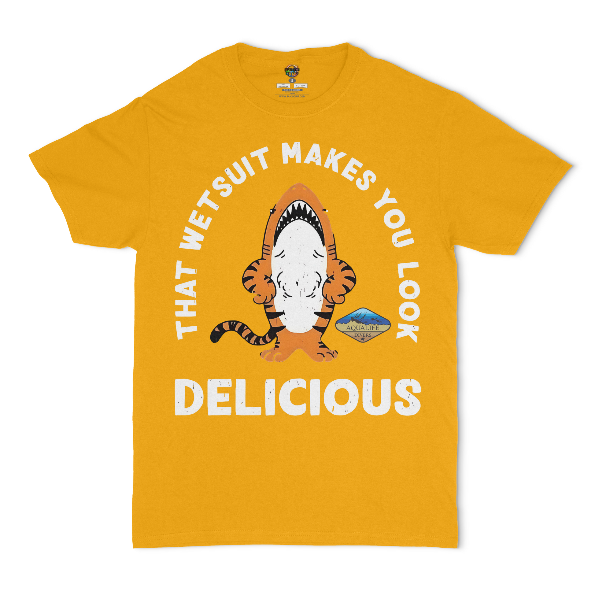 That Wet Suit Makes You Look Delicious Aqualife Divers Unisex T-Shirt