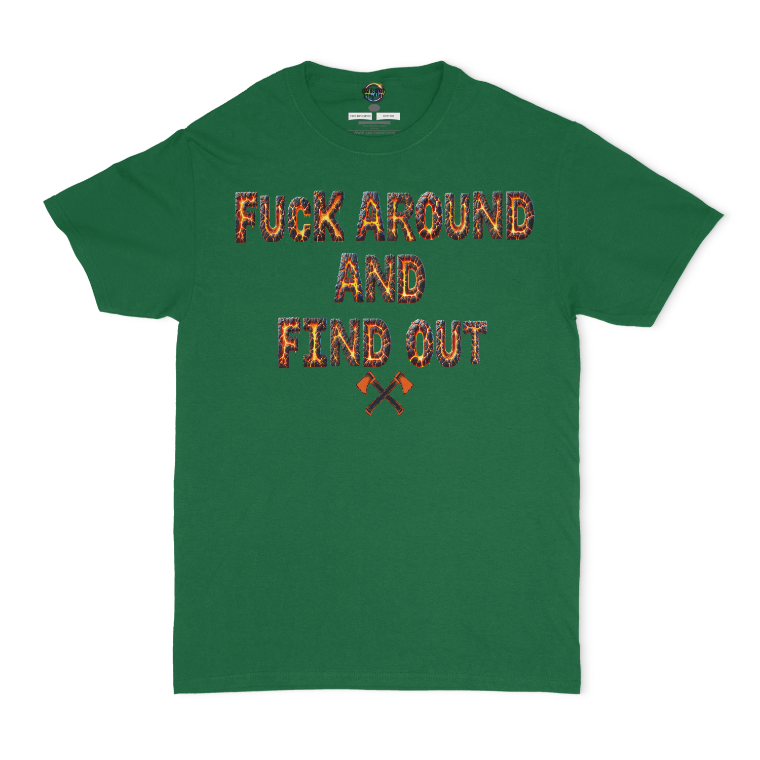Fuck Around And Find Out Unisex T-Shirt