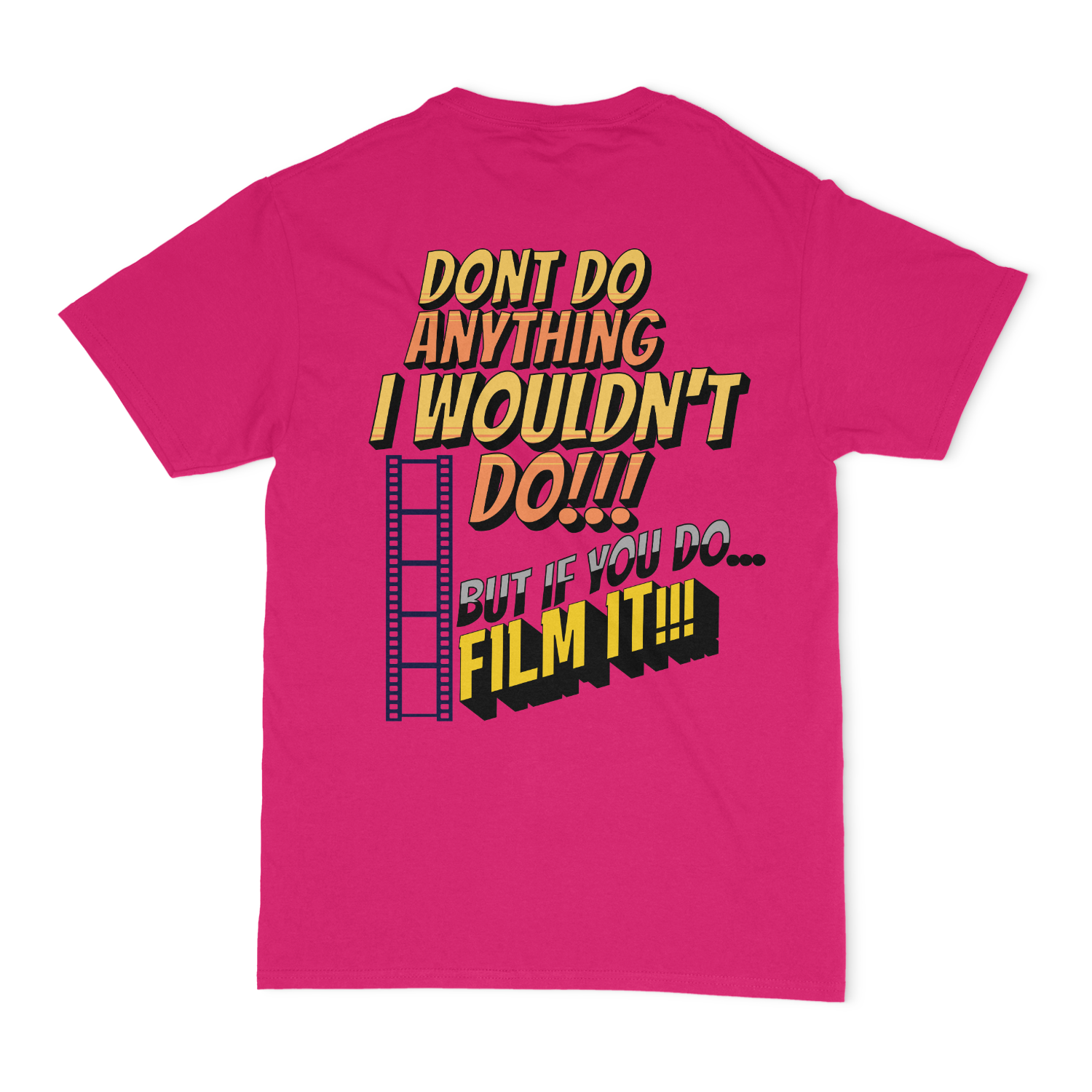 Don't Do Anything I Wouldn't Do Joe The Bull Guy Unisex T-shirt