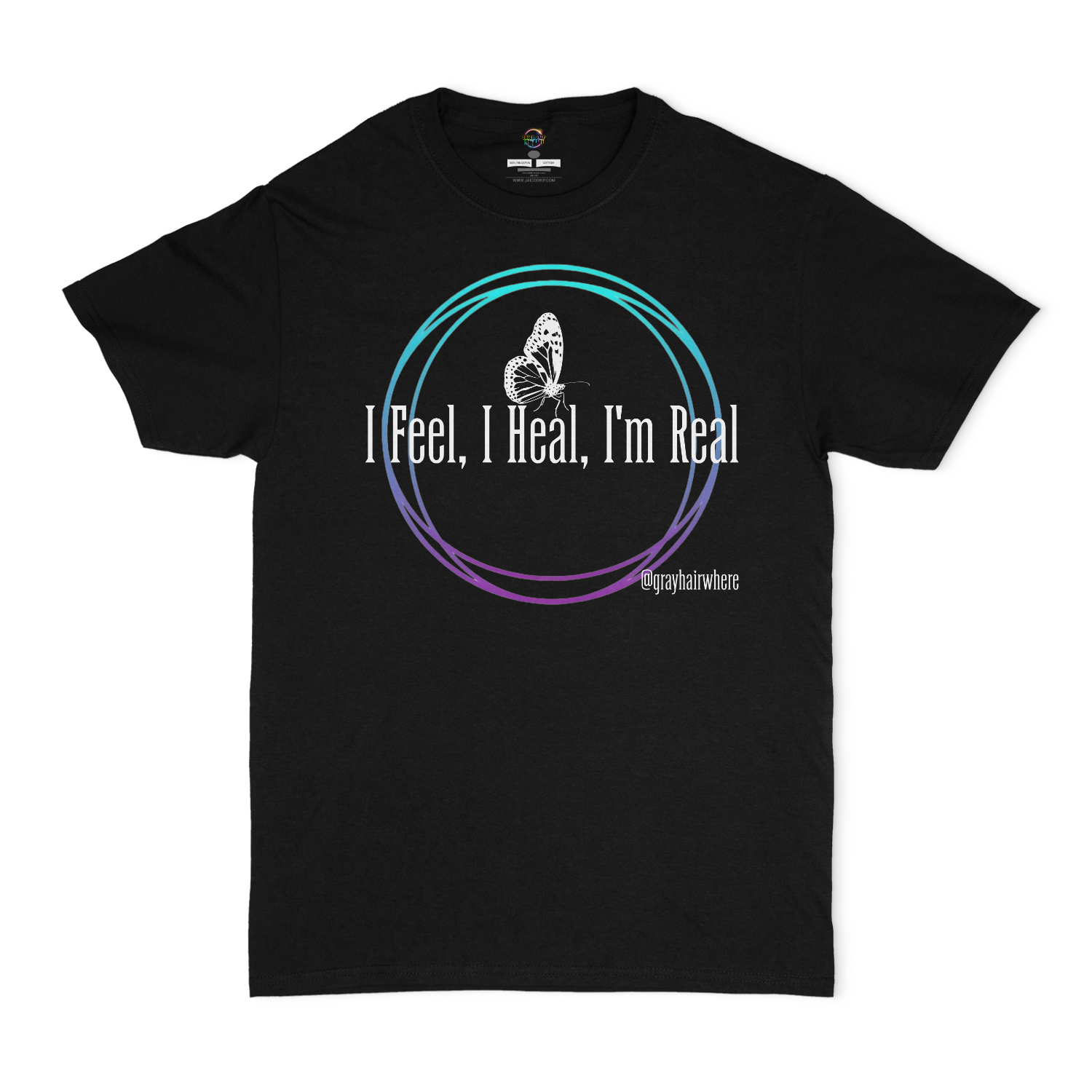 I Feel, I Heal, I'm Real Unisex T-shirt