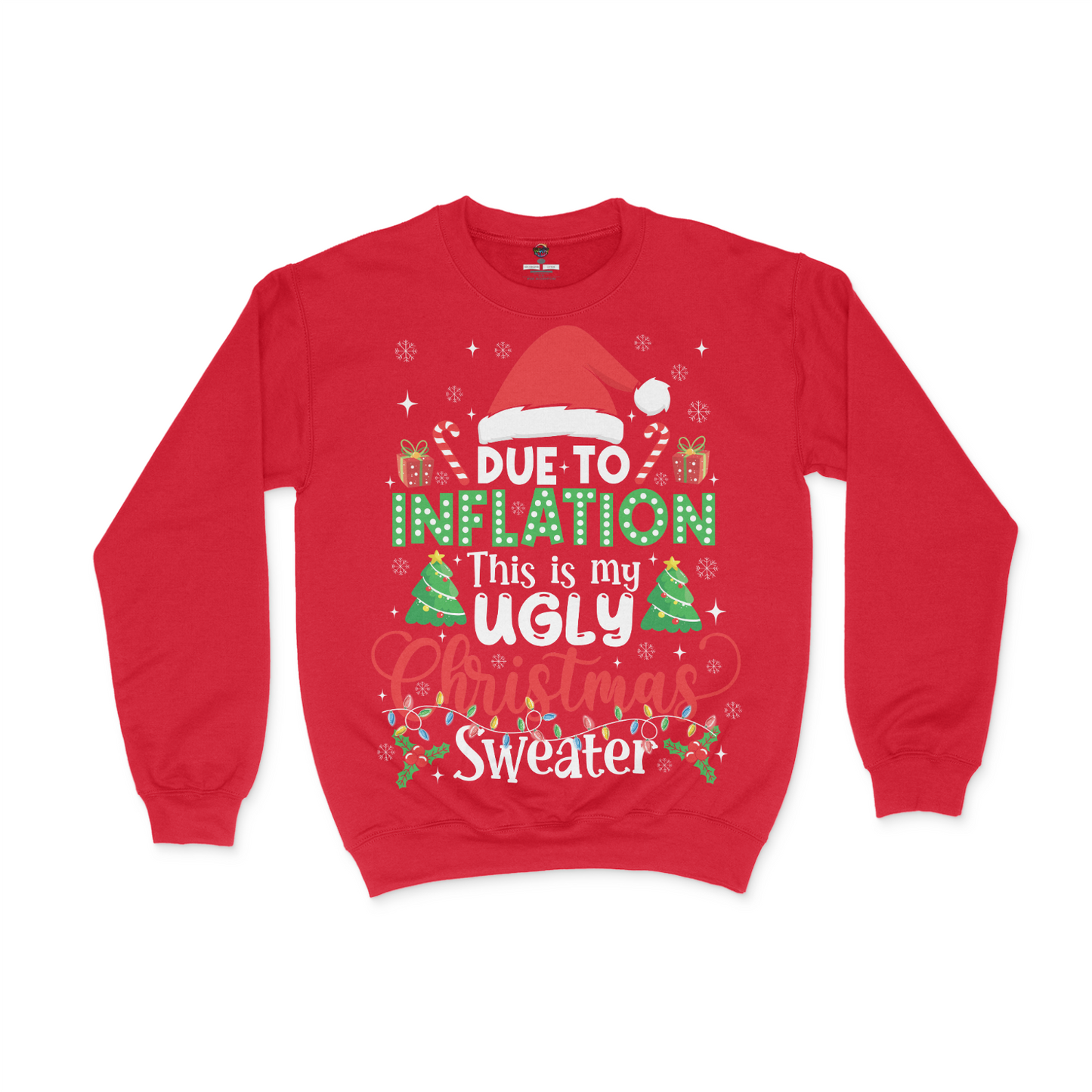 Due To Inflation Unisex Sweatshirt