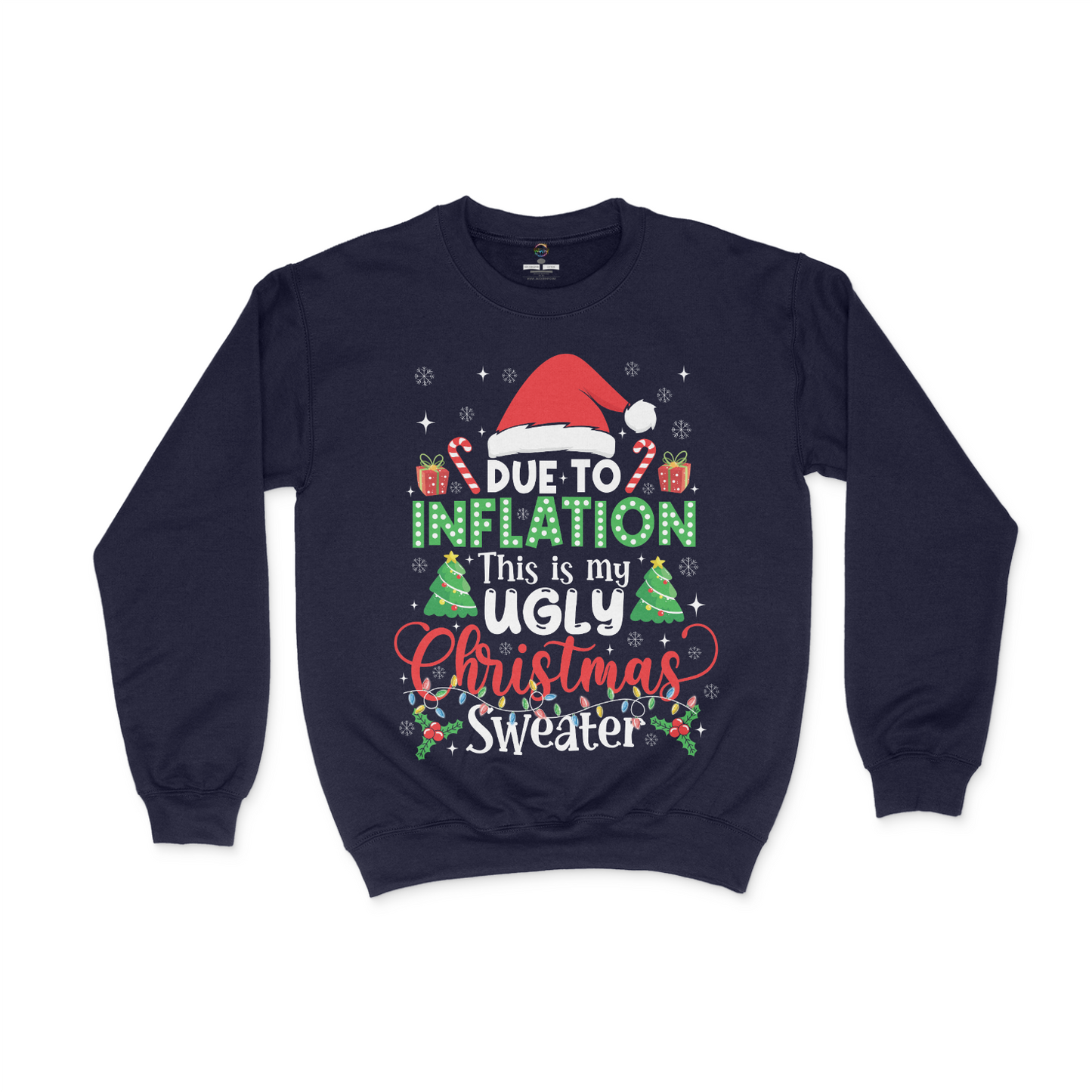 Due To Inflation Unisex Sweatshirt