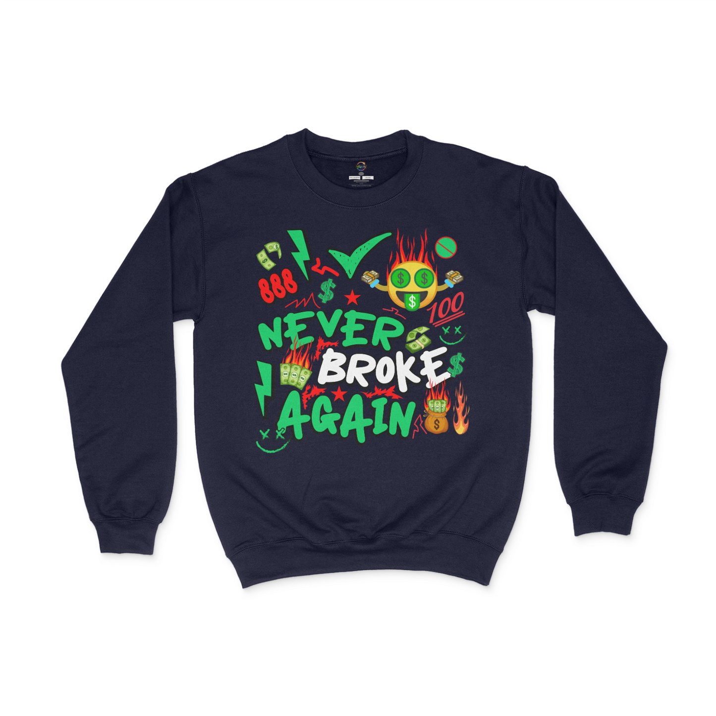 Never Broke Again Unisex Sweatshirt