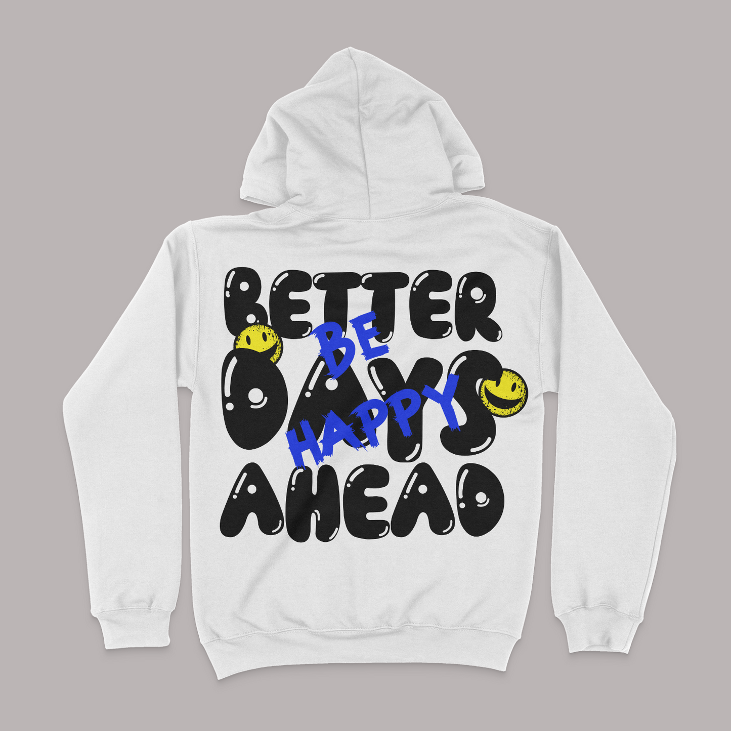 Better Days Ahead Unisex Hoodie