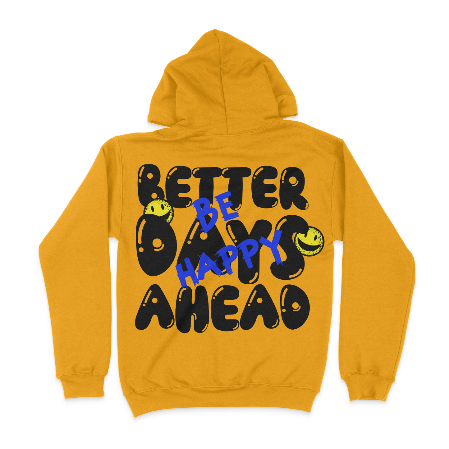 Better Days Ahead Unisex Hoodie