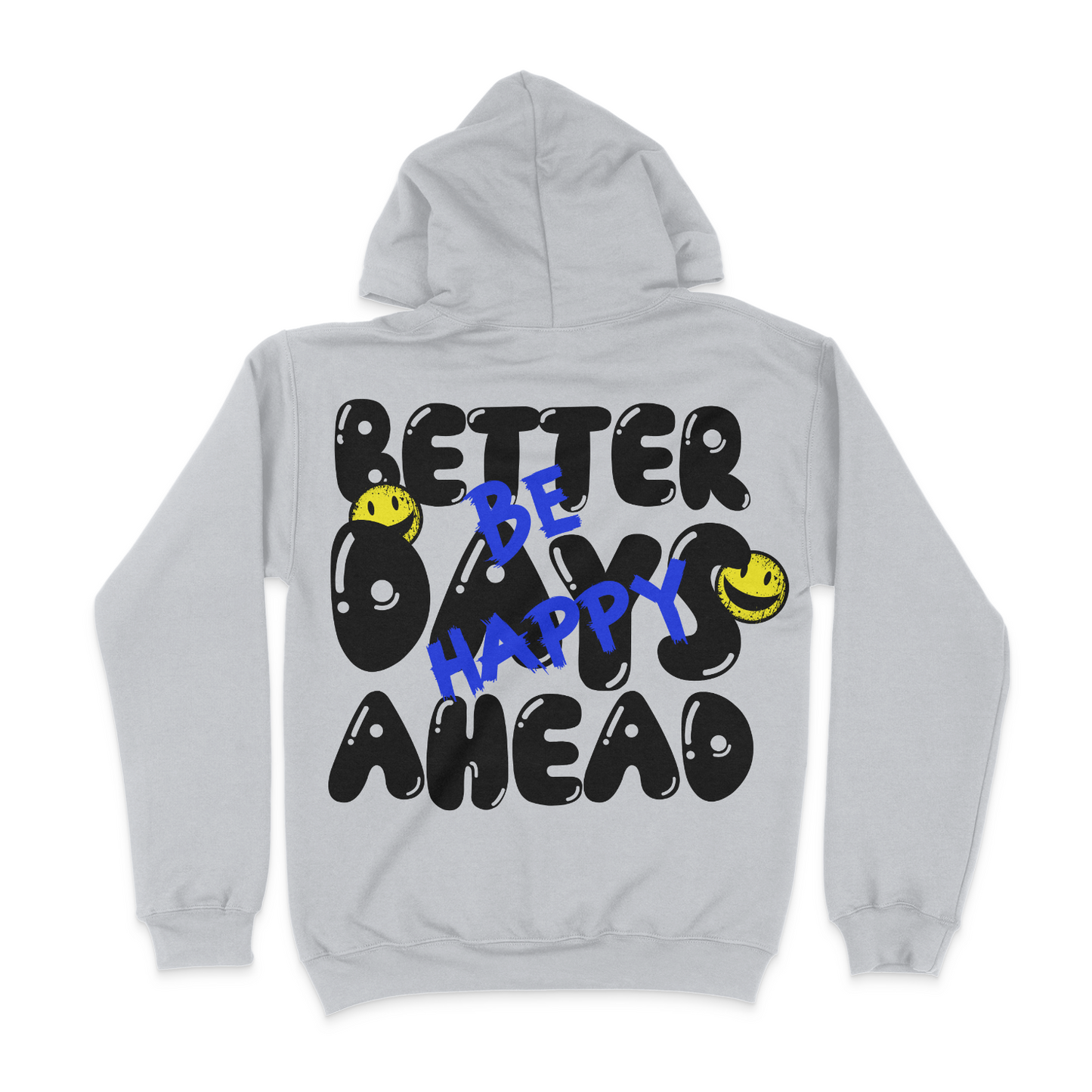 Better Days Ahead Unisex Hoodie