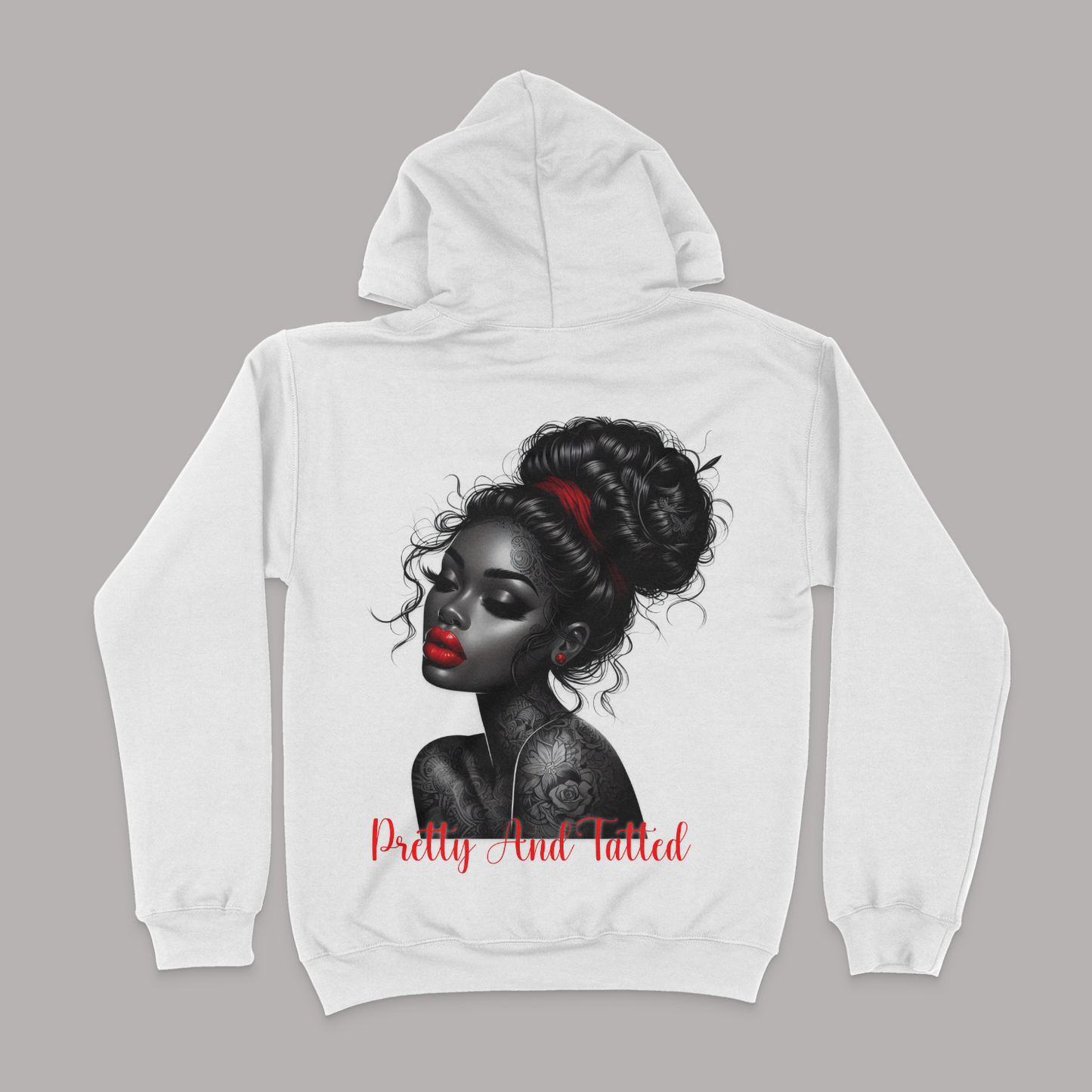 Pretty and Tatted Unisex Hoodie (BACK DESIGN)