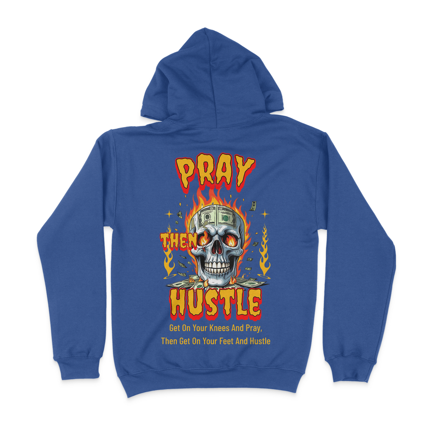 Pray Then Hustle Graphic Unisex Hoodie Front And Back Design