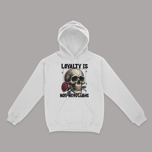 Loyalty Is Non-Negotiable Unisex Graphic Hoodie