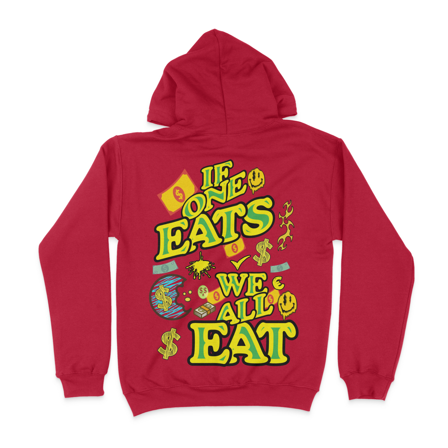 If One Eats, We All Eat Graphic Unisex Hoodie