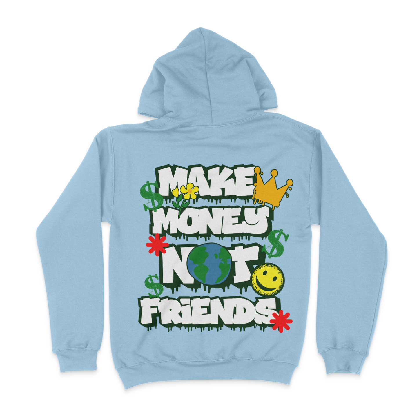 Make Money Not Friends Unisex Hoodie