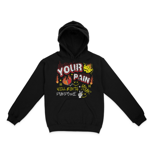Your Pain Will Birth Your Purpose Graphic Unisex Hoodie