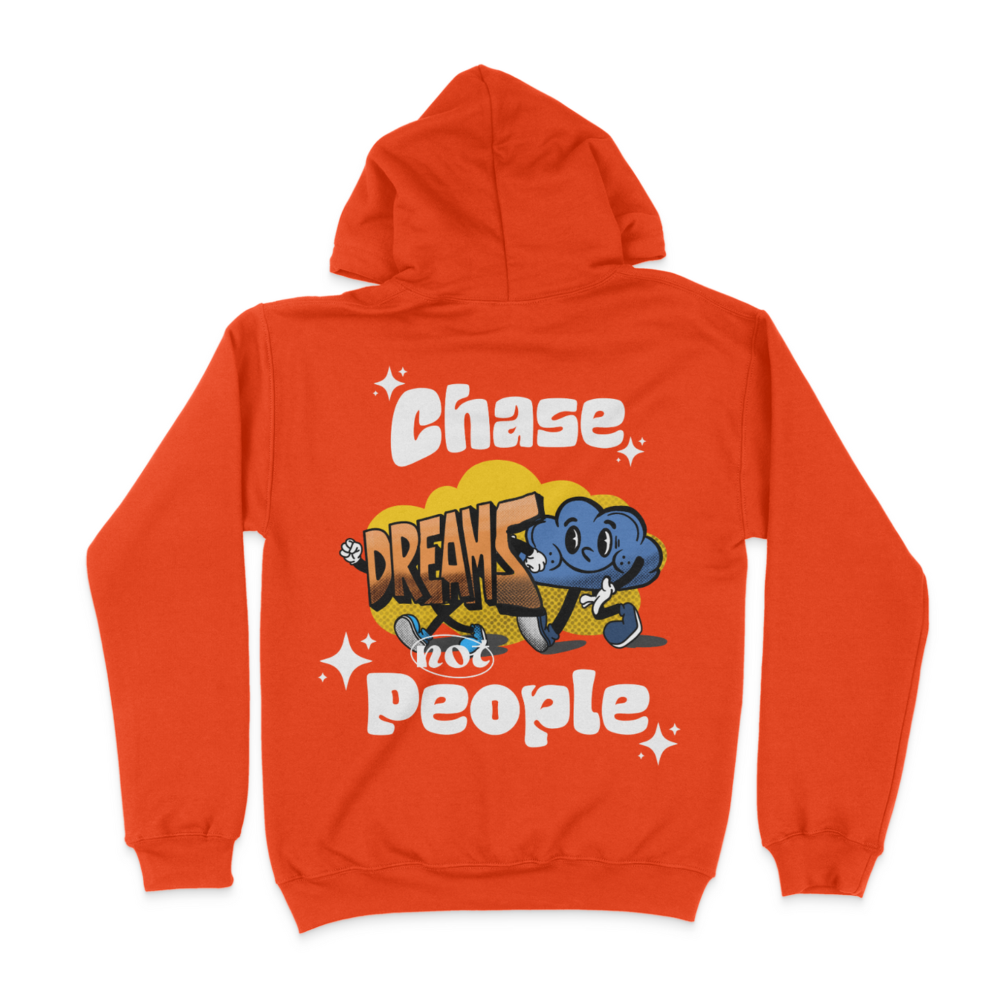 Chase Dreams Not People Graphic Unisex Hoodie