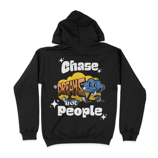 Chase Dreams Not People Graphic Unisex Hoodie