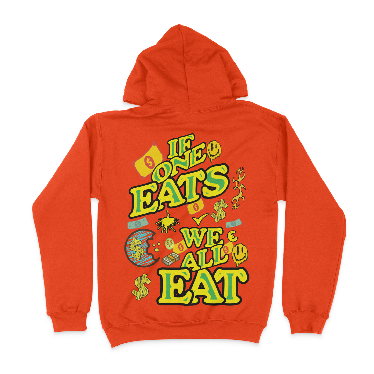 If One Eats, We All Eat Graphic Unisex Hoodie