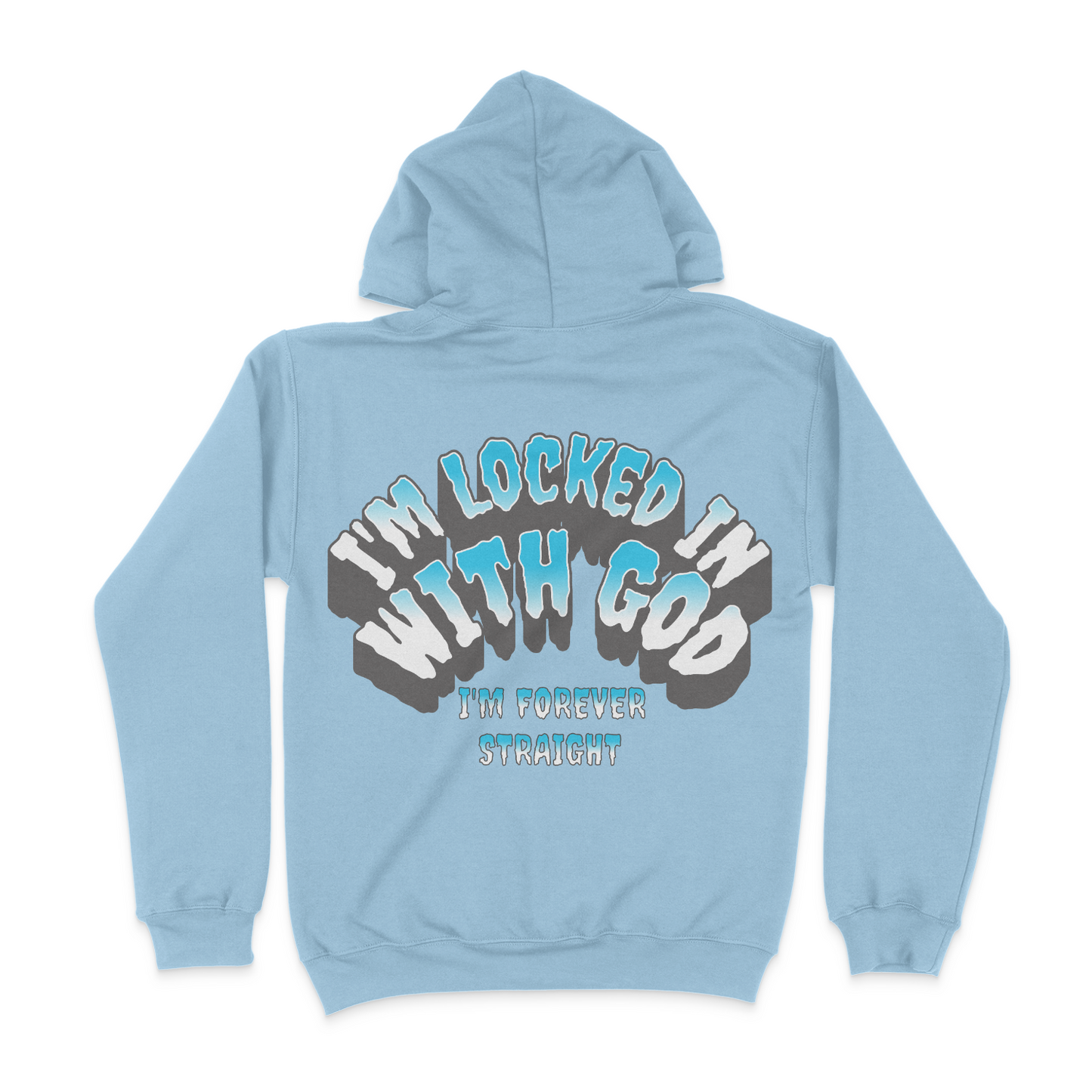 I'm locked In With God Unisex Graphic Hoodie (back only design)