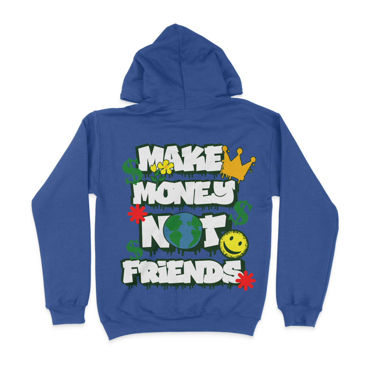 Make Money Not Friends Unisex Hoodie