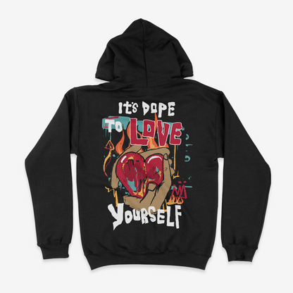 It's Dope To Love Yourself Graphic Unisex Hoodie
