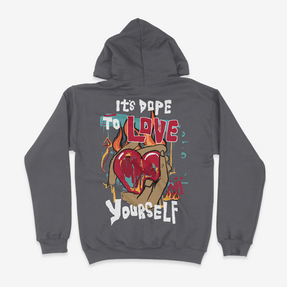 It's Dope To Love Yourself Graphic Unisex Hoodie