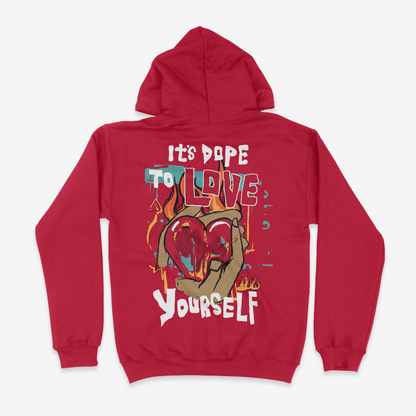 It's Dope To Love Yourself Graphic Unisex Hoodie