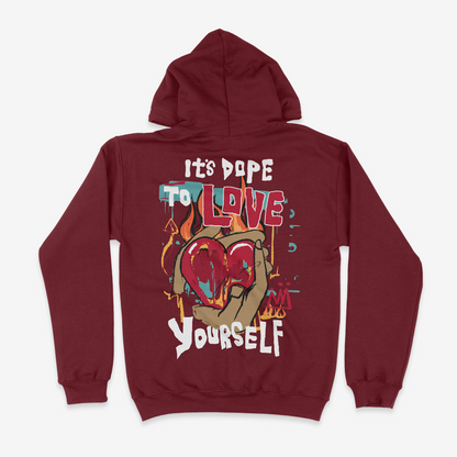 It's Dope To Love Yourself Graphic Unisex Hoodie
