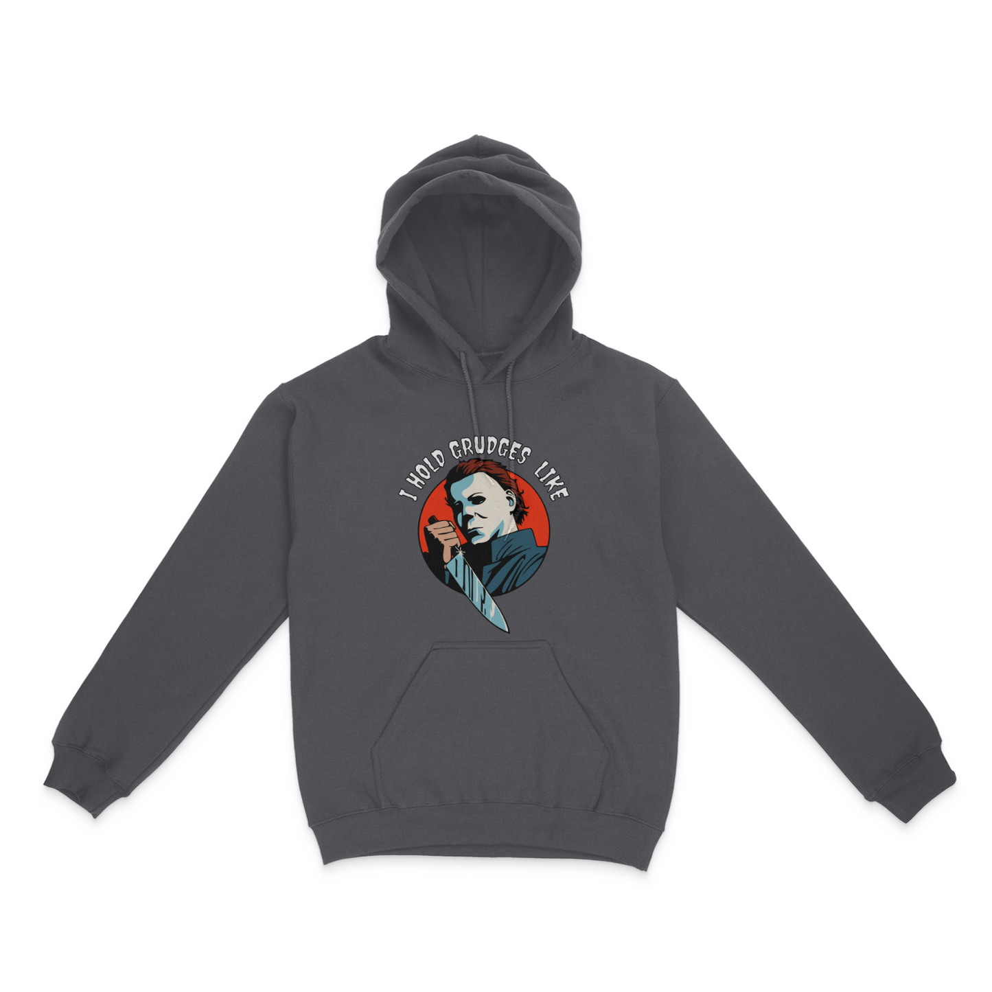 I Hold Grudges Like Michael Myers Unisex Hoodie