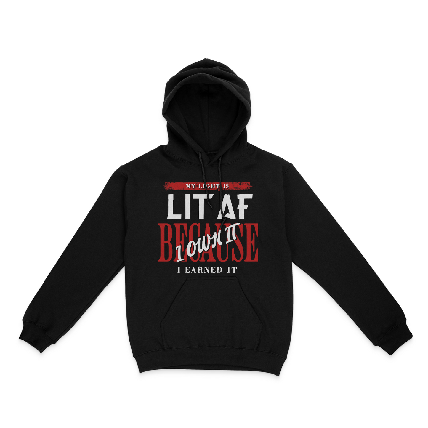 My Light Is Lit AF Unisex Hoodie