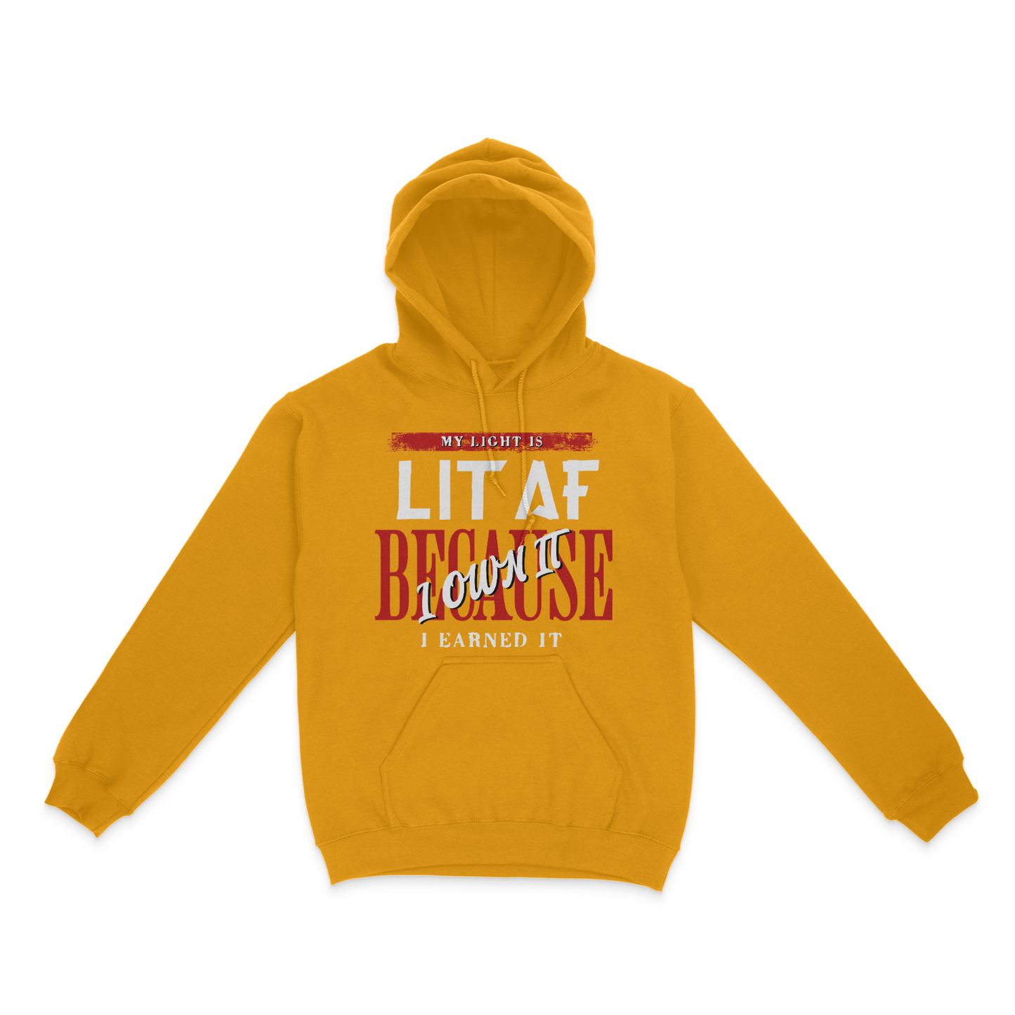 My Light Is Lit AF Unisex Hoodie