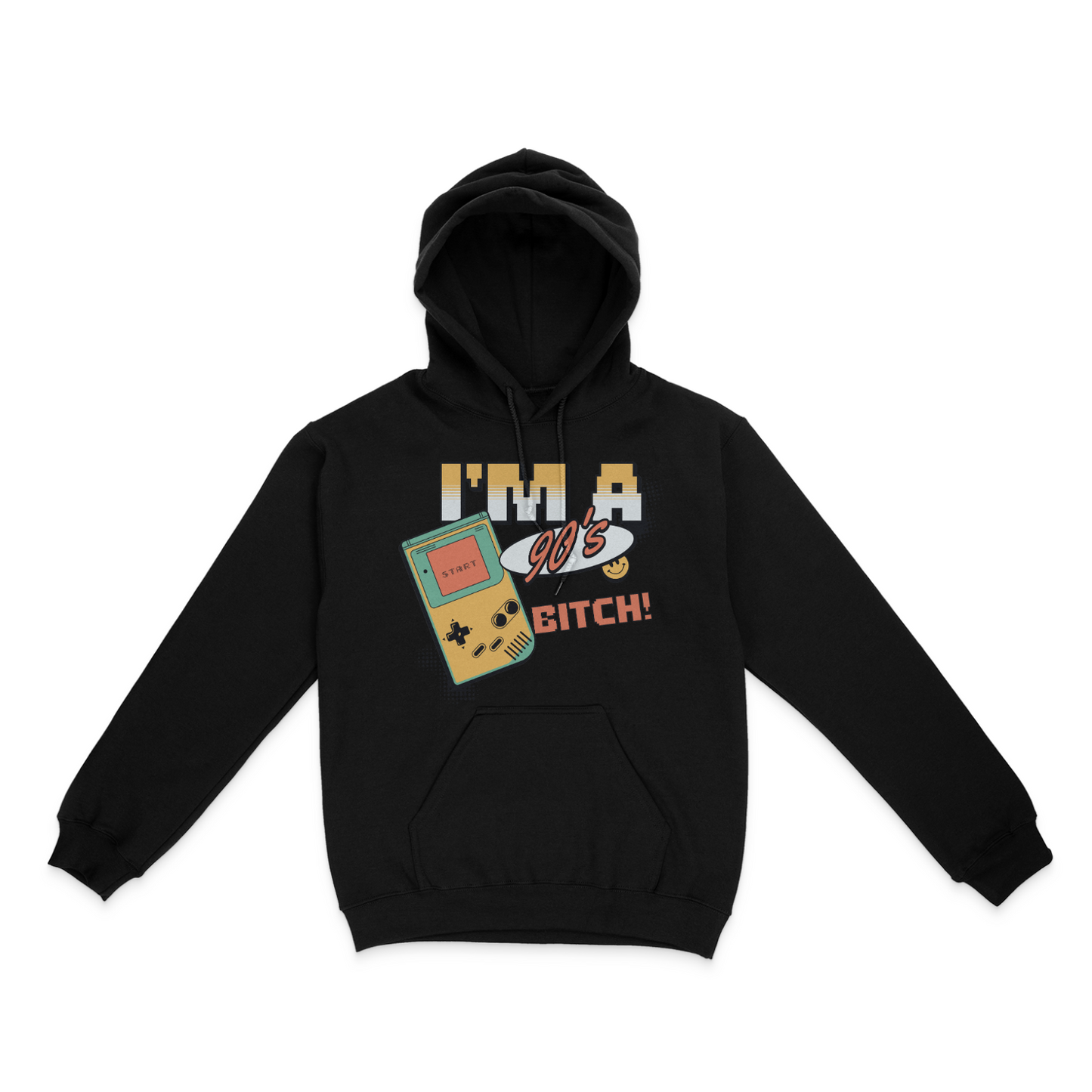 I'm A 90's Bitch Unisex Hoodie