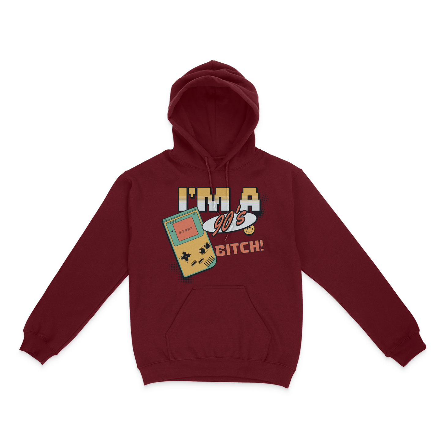 I'm A 90's Bitch Unisex Hoodie