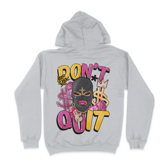 Don't Quit Unisex Hoodie