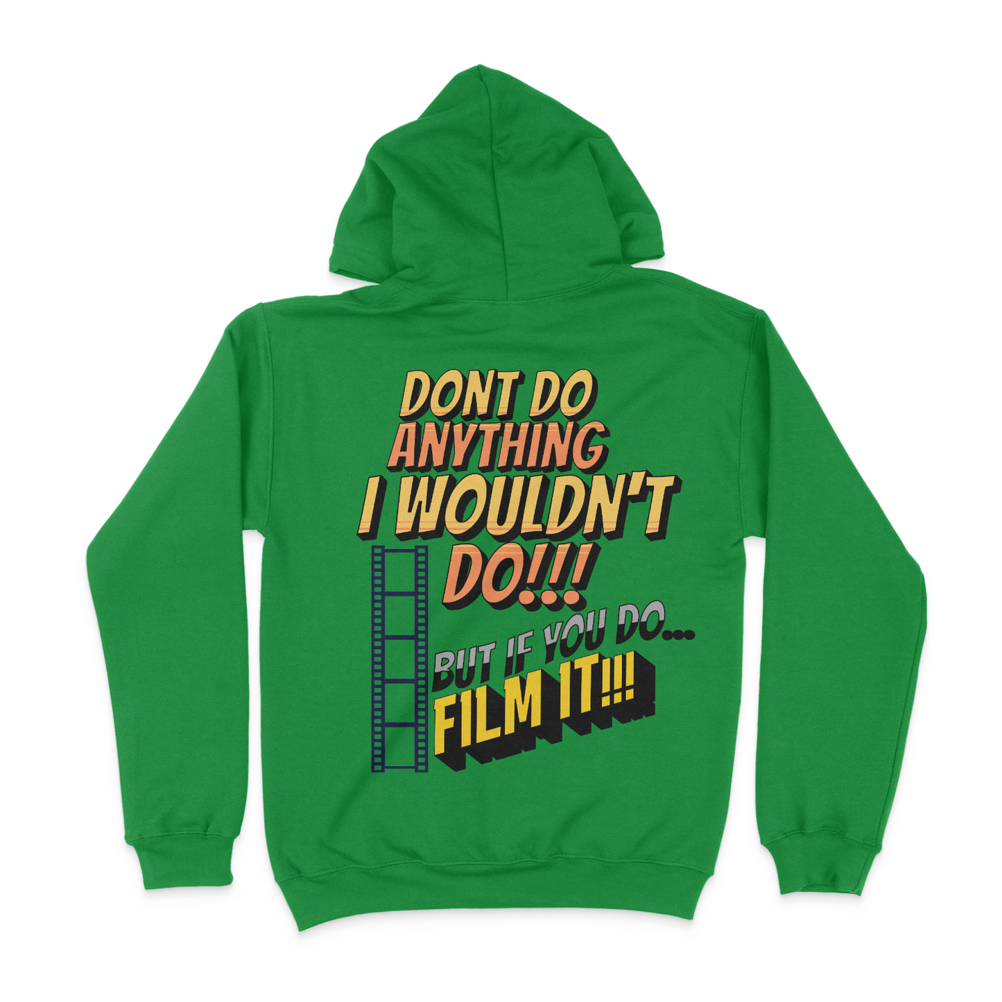 Don't Do Anything I Wouldn't Do Joe The Bill Guy Unisex Hoodie