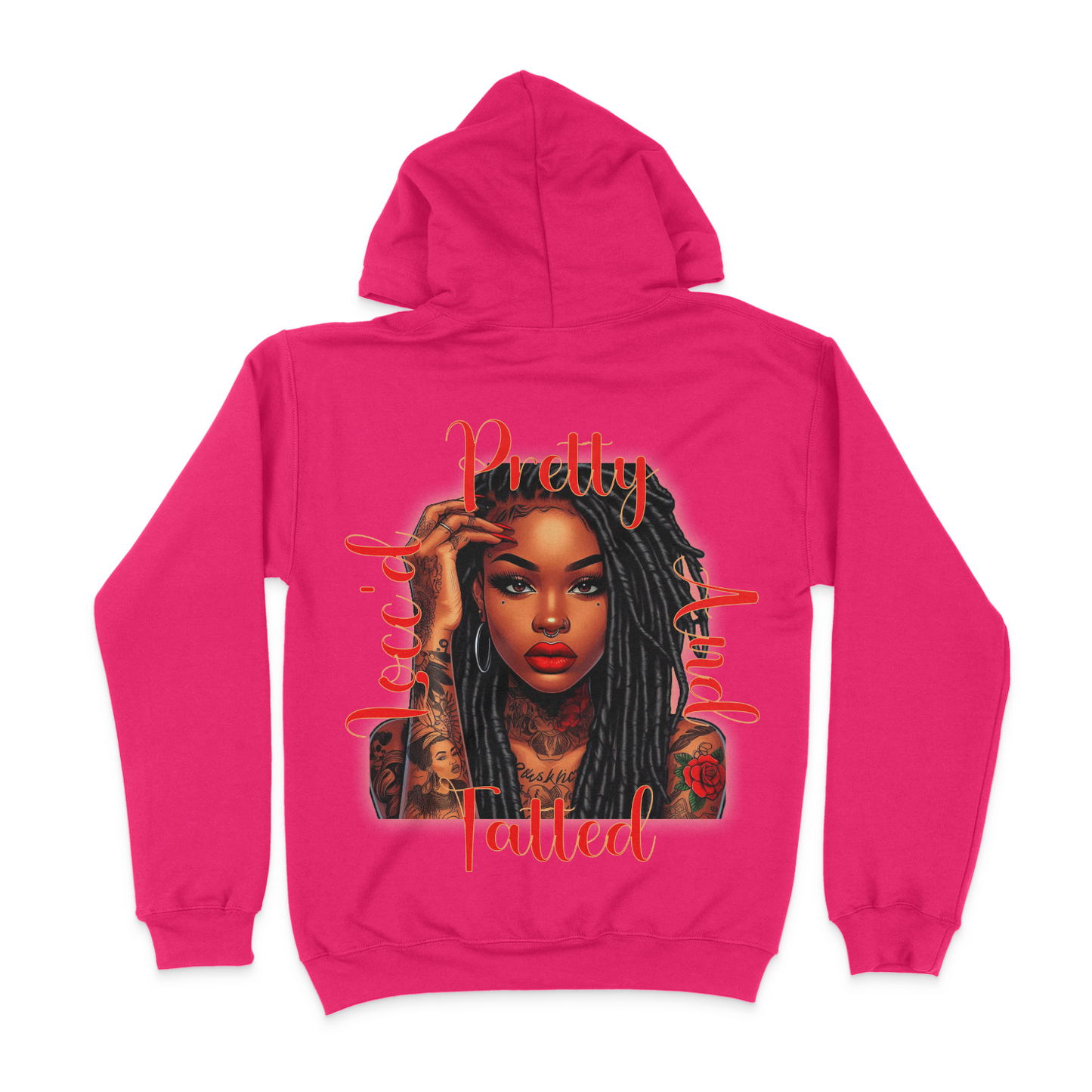 Pretty Locc'd and Tatted Unisex Hoodie (BACK DESIGN)