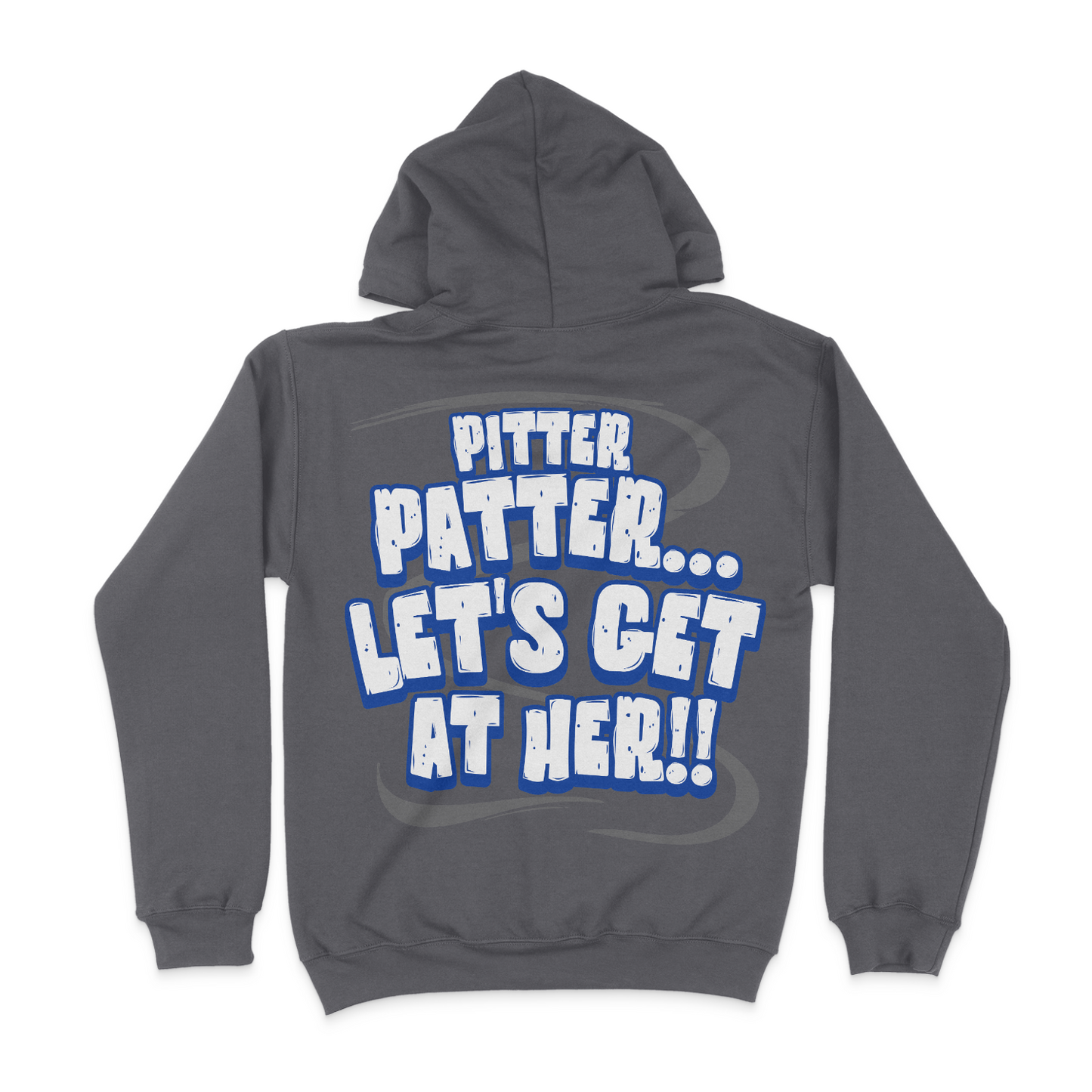 Joe The Bull Guy Pitter Patter Let's Get At Her Unisex Hoodie