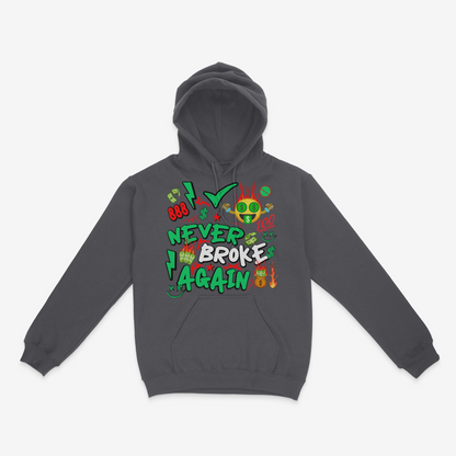 Never Broke Again Graphic Unisex Hoodie