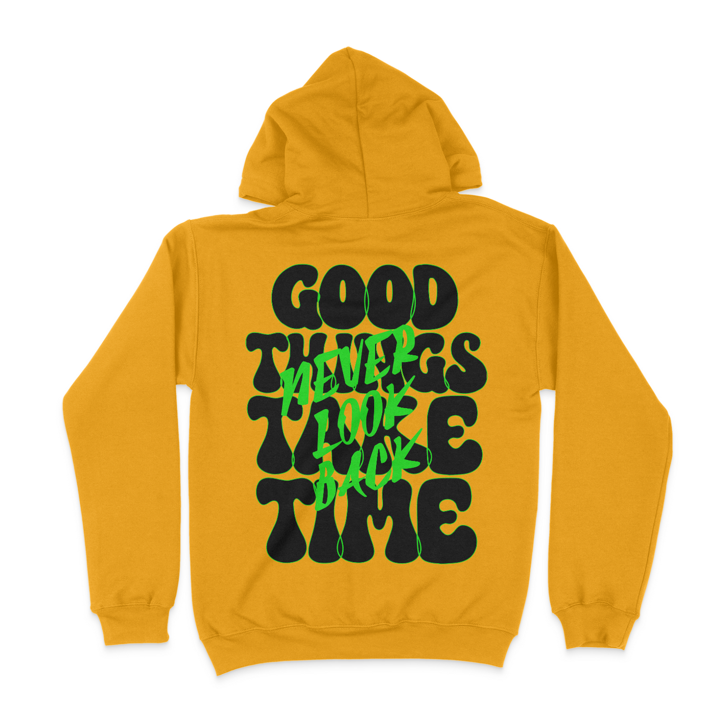 Good Things Take Time Unisex Hoodie