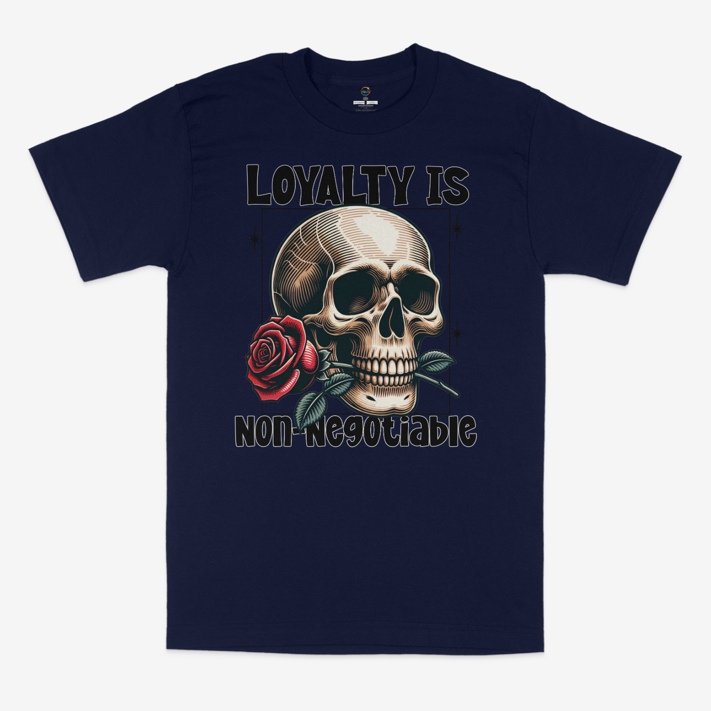 Loyalty Is Non-Negotiable Unisex Graphic T-shirt