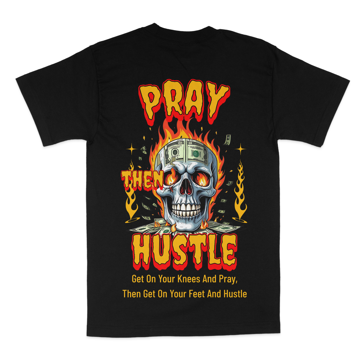 Pray Then Hustle Unisex Graphic T-Shirt Front and Back Design – JaiCo Drip