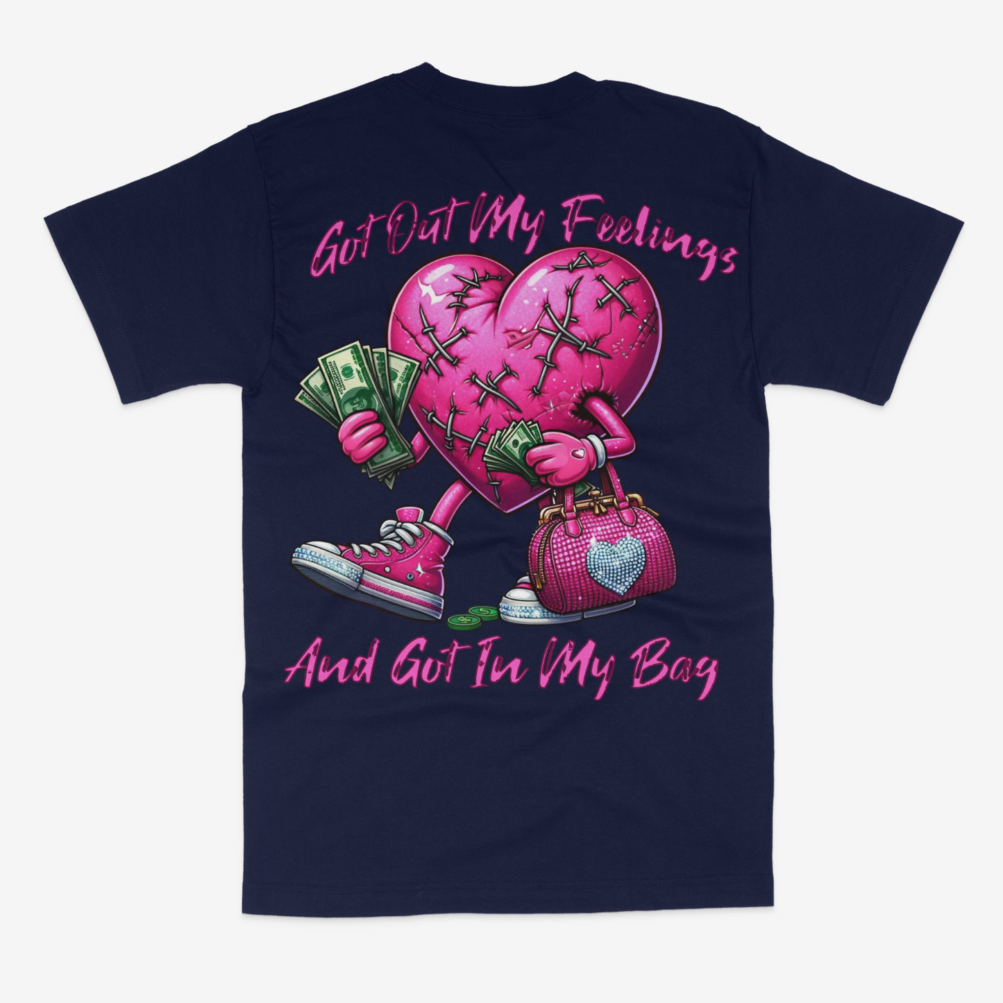 Got Out My Feelings And Got In My Bag Graphic Unisex T-shirt