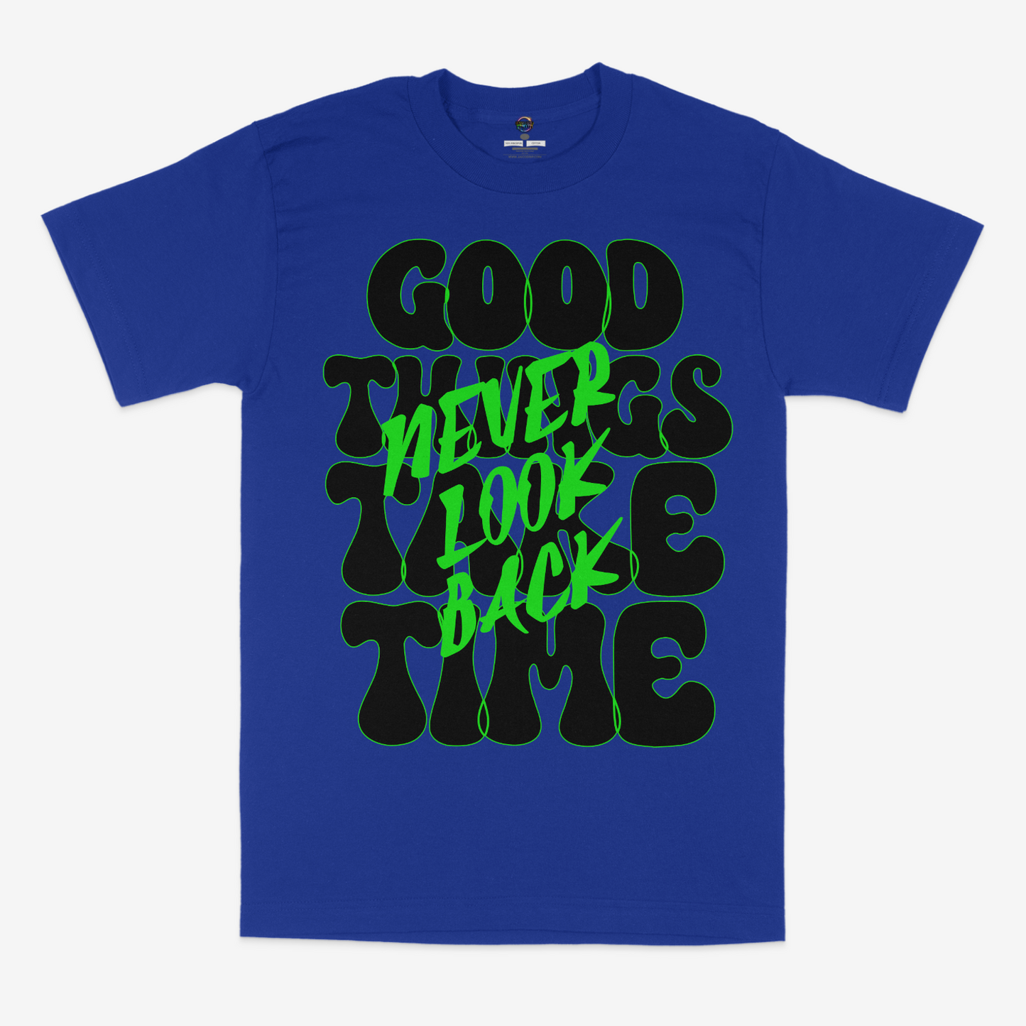 Good Things Take Time Unisex T-Shirt