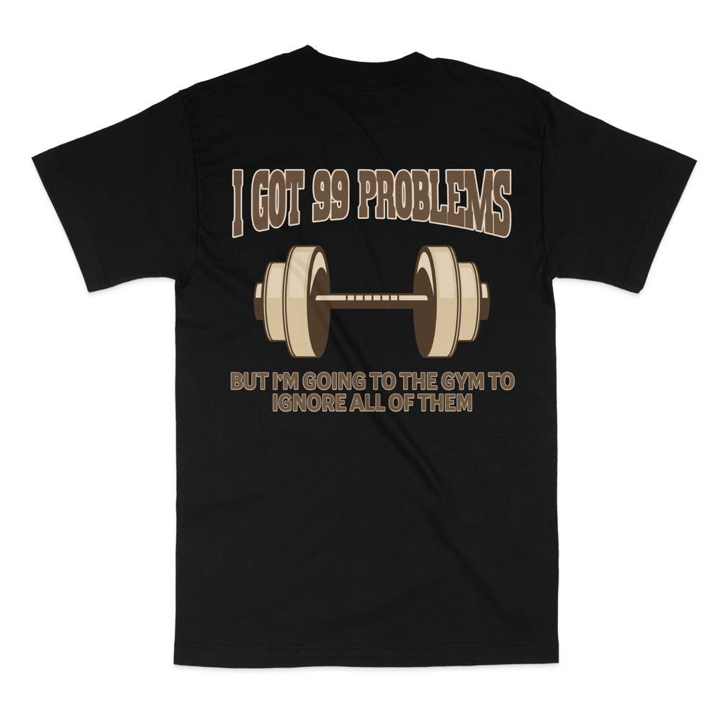 99 Problems Unisex T-Shirt